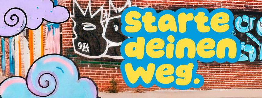 Der Claim "Starte deinen Weg" als Text, im Hintergrund ein Ziegelsteingebäude mit Graffiti