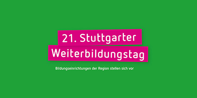 Grüner Hintergrund, darauf die Textzeile: 21. Stuttgarter Weiterbildungstag