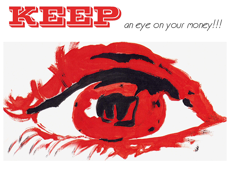Bild eines roten Auges mit der Schrift: Keep an eye on your money!